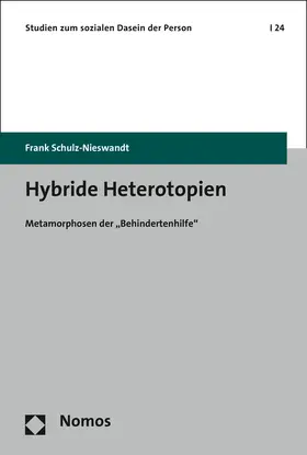 Schulz-Nieswandt |  Hybride Heterotopien | Buch |  Sack Fachmedien