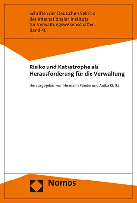 Pünder / Klafki |  Risiko und Katastrophe als Herausforderung für die Verwaltung | Buch |  Sack Fachmedien