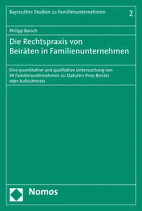 Barsch |  Die Rechtspraxis von Beiräten in Familienunternehmen | Buch |  Sack Fachmedien