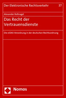 Roßnagel |  Das Recht der Vertrauensdienste | Buch |  Sack Fachmedien