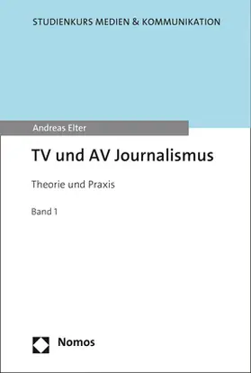Elter |  TV und AV Journalismus | Buch |  Sack Fachmedien