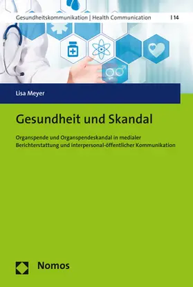 Meyer |  Gesundheit und Skandal | Buch |  Sack Fachmedien