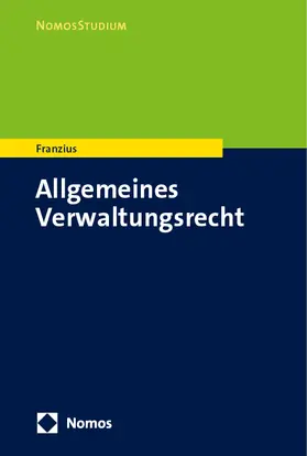 Franzius |  Allgemeines Verwaltungsrecht | Buch |  Sack Fachmedien