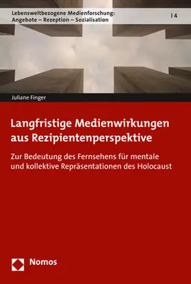 Finger |  Langfristige Medienwirkungen aus Rezipientenperspektive | Buch |  Sack Fachmedien