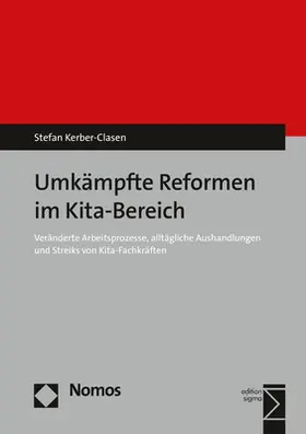 Kerber-Clasen |  Umkämpfte Reformen im Kita-Bereich | Buch |  Sack Fachmedien