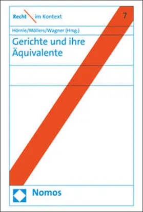 Hörnle / Möllers / Wagner |  Gerichte und ihre Äquivalente | Buch |  Sack Fachmedien