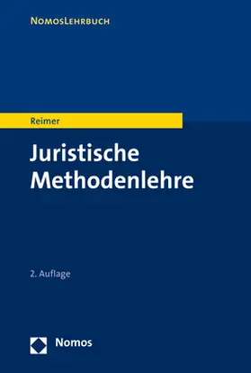 Reimer | Juristische Methodenlehre | Buch | 978-3-8487-3869-4 | sack.de