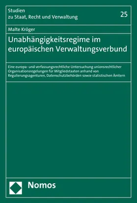 Kröger |  Unabhängigkeitsregime im europäischen Verwaltungsverbund | Buch |  Sack Fachmedien