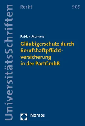 Mumme |  Gläubigerschutz durch Berufshaftpflichtversicherung in der PartGmbB | Buch |  Sack Fachmedien