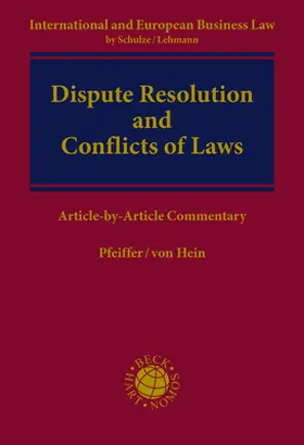 Pfeiffer / von Hein |  Dispute Resolution and Conflict of Laws | Buch |  Sack Fachmedien