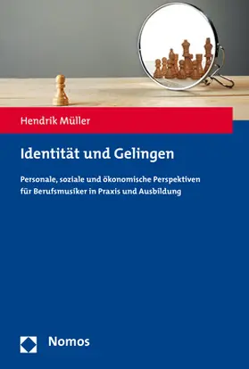 Müller |  Identität und Gelingen | Buch |  Sack Fachmedien