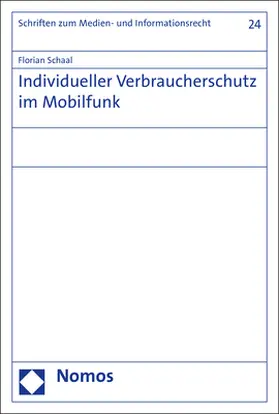 Schaal |  Individueller Verbraucherschutz im Mobilfunk | Buch |  Sack Fachmedien
