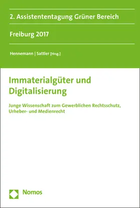 Hennemann / Sattler |  Immaterialgüter und Digitalisierung | Buch |  Sack Fachmedien