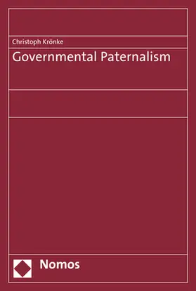 Krönke |  Governmental Paternalism | Buch |  Sack Fachmedien