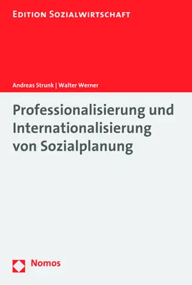 Strunk / Werner |  Professionalisierung und Internationalisierung von Sozialplanung | Buch |  Sack Fachmedien