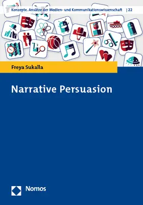 Sukalla |  Narrative Persuasion | Buch |  Sack Fachmedien
