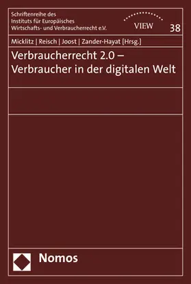 Micklitz / Joost / Reisch |  Verbraucherrecht 2.0 - Verbraucher in der digitalen Welt | Buch |  Sack Fachmedien