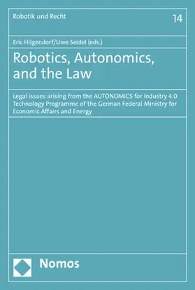 Hilgendorf / Seidel |  Robotics, Autonomics, and the Law | Buch |  Sack Fachmedien