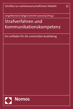 Jung / Momsen / Saliger |  Strafverfahren und Kommunikationskompetenz | Buch |  Sack Fachmedien