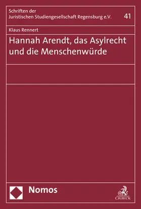 Rennert |  Hannah Arendt, das Asylrecht und die Menschenwürde | Buch |  Sack Fachmedien