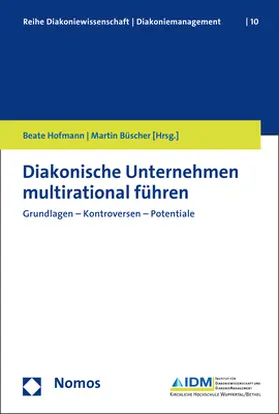 Hofmann / Büscher |  Diakonische Unternehmen multirational führen | Buch |  Sack Fachmedien