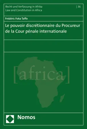 Foka Taffo |  Le pouvoir discrétionnaire du Procureur de la Cour pénale internationale | Buch |  Sack Fachmedien