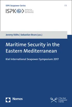 Stöhs / Bruns |  Maritime Security in the Eastern Mediterranean | Buch |  Sack Fachmedien