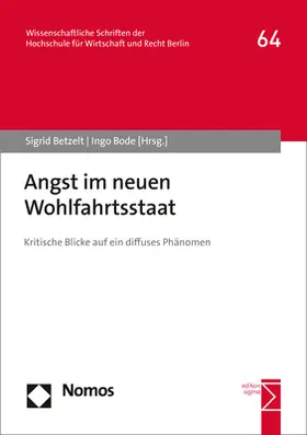 Betzelt / Bode |  Angst im neuen Wohlfahrtsstaat | Buch |  Sack Fachmedien