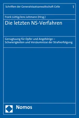 Lüttig / Lehmann |  Die letzten NS-Verfahren | Buch |  Sack Fachmedien