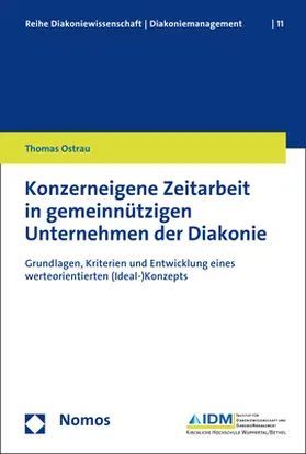 Ostrau |  Konzerneigene Zeitarbeit in gemeinnützigen Unternehmen der Diakonie | Buch |  Sack Fachmedien