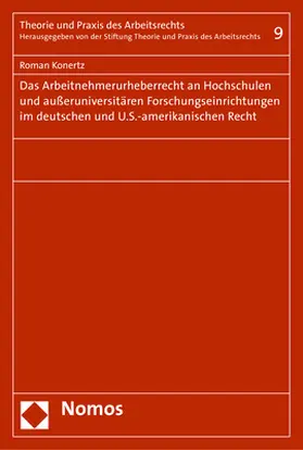 Konertz |  Das Arbeitnehmerurheberrecht an Hochschulen und außeruniversitären Forschungseinrichtungen im deutschen und U.S.-amerikanischen Recht | Buch |  Sack Fachmedien