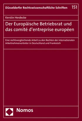 Herdecke |  Der Europäische Betriebsrat und das comité d'entreprise européen | Buch |  Sack Fachmedien