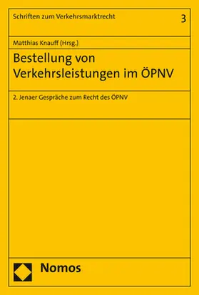 Knauff |  Bestellung von Verkehrsleistungen im ÖPNV | Buch |  Sack Fachmedien