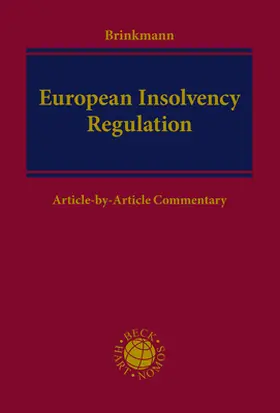 Brinkmann |  European Insolvency Regulation | Buch |  Sack Fachmedien