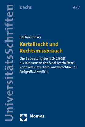 Zenker |  Kartellrecht und Rechtsmissbrauch | Buch |  Sack Fachmedien