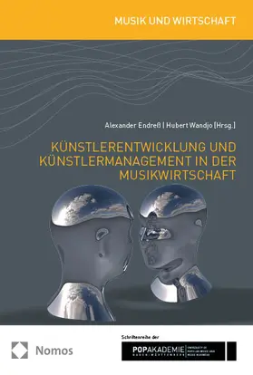 Endreß / Wandjo |  Künstlerentwicklung und Künstlermanagement in der Musikwirtschaft | Buch |  Sack Fachmedien