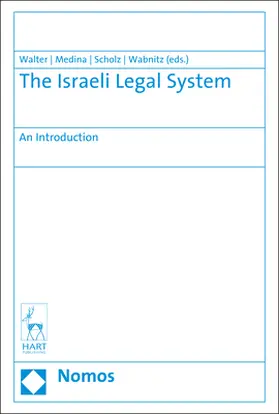 Medina / Walter / Scholz |  The Israeli Legal System | Buch |  Sack Fachmedien