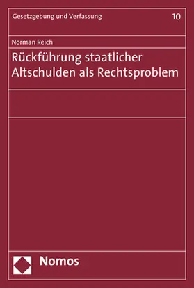 Reich |  Rückführung staatlicher Altschulden als Rechtsproblem | Buch |  Sack Fachmedien