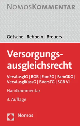 Götsche / Rehbein / Breuers |  Versorgungsausgleichsrecht | Buch |  Sack Fachmedien