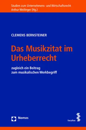 Bernsteiner |  Das Musikzitat im Urheberrecht | Buch |  Sack Fachmedien