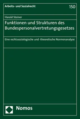 Steiner |  Funktionen und Strukturen des Bundespersonalvertretungsgesetzes | Buch |  Sack Fachmedien