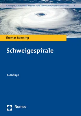 Roessing |  Schweigespirale | Buch |  Sack Fachmedien