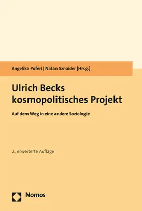 Poferl / Sznaider |  Ulrich Becks kosmopolitisches Projekt | Buch |  Sack Fachmedien