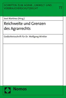 Martínez |  Reichweite und Grenzen des Agrarrechts | Buch |  Sack Fachmedien