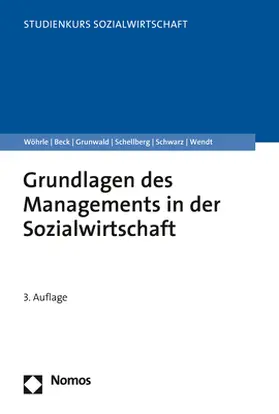 Wöhrle / Beck / Grunwald |  Grundlagen des Managements in der Sozialwirtschaft | Buch |  Sack Fachmedien