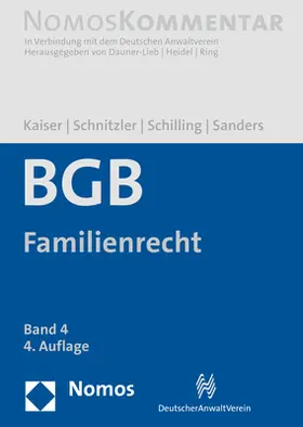 Kaiser † / Schnitzler / Schilling † |  BGB: Bürgerliches Gesetzbuch - Familienrecht | Buch |  Sack Fachmedien