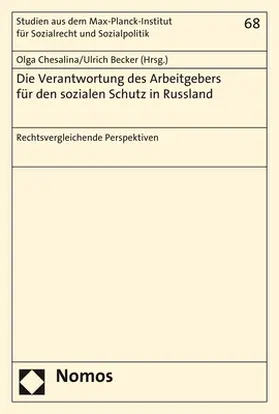 Chesalina / Becker |  Die Verantwortung des Arbeitgebers für den sozialen Schutz in Russland | Buch |  Sack Fachmedien