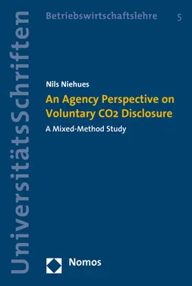 Niehues |  An Agency Perspective on Voluntary CO2 Disclosure | Buch |  Sack Fachmedien