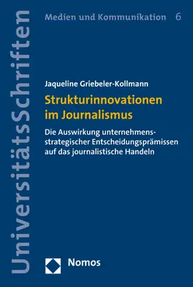 Griebeler-Kollmann |  Strukturinnovationen im Journalismus | Buch |  Sack Fachmedien