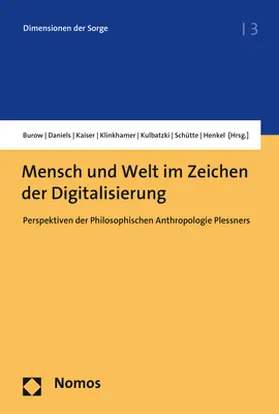 Burow / Daniels / Kaiser |  Mensch und Welt im Zeichen der Digitalisierung | Buch |  Sack Fachmedien